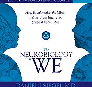 The Neurobiology of We